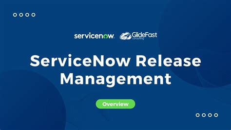 servicenow release management  Partner Grow your business with promotions, news, and marketing tools